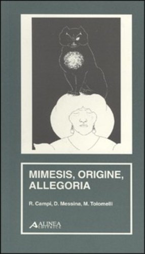 Mimesis, origine, allegoria.