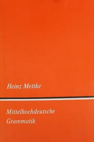 Mittel hochdeutsche grammatik.