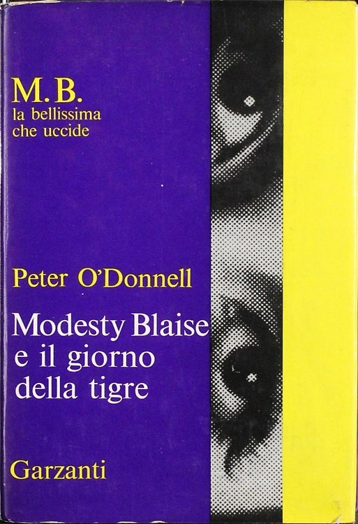 Modesty Blaise e il giorno della tigre.