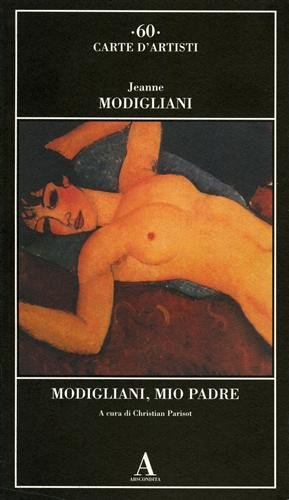 Modigliani, mio padre.