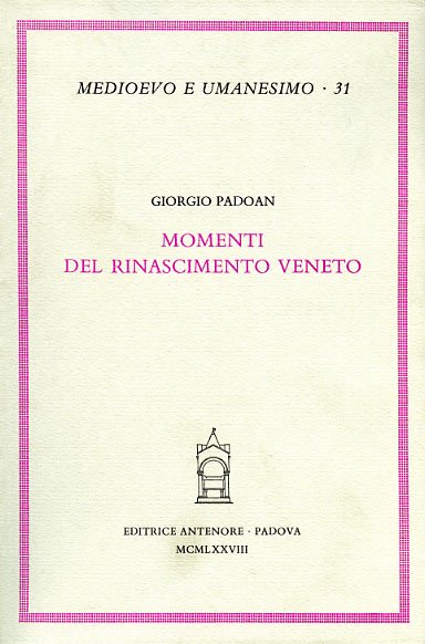 Momenti del Rinascimento Veneto.