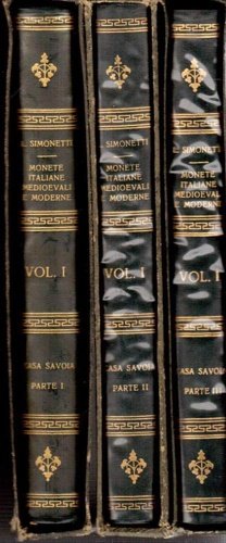 Monete italiane medioevali e moderne. Volume I:Casa Savoia. Parte I: …
