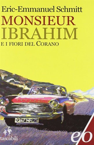 Monsieur Ibrahim e i fiori del Corano.