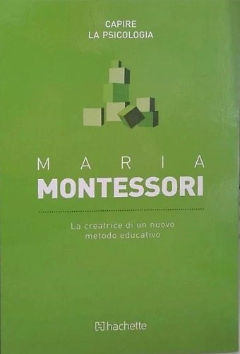 Maria. Montessori.