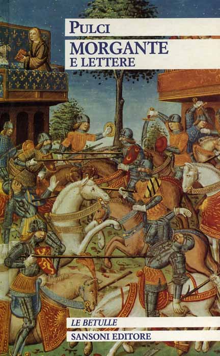 Morgante e Lettere.