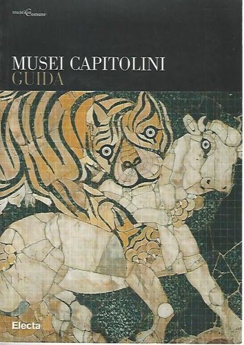 Musei Capitolini. Guida.