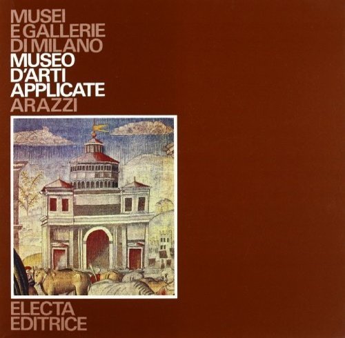 Museo d'Arti Applicate. Arazzi.