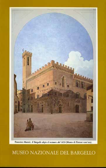 Museo Nazionale del Bargello. Wegweiser und Fuhrer.