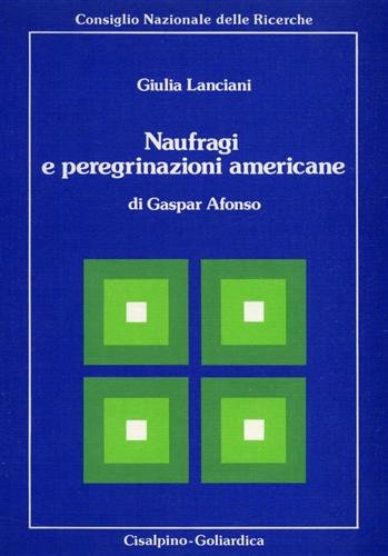 Naufragi e peregrazioni americane di Gaspar Afonso.