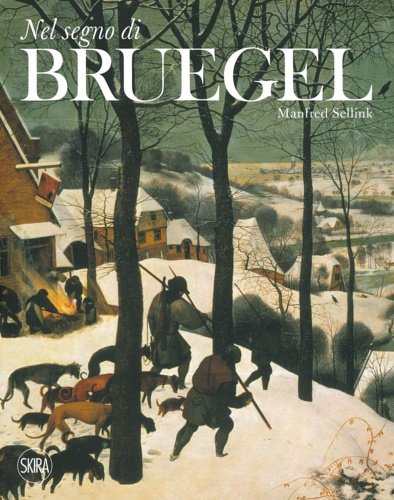 Nel segno di Bruegel.