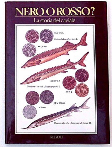 Nero o rosso? La storia del caviale.