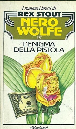 Nero Wolfe in L'enigma della pistola. L'avvocato delle cause vinte. …