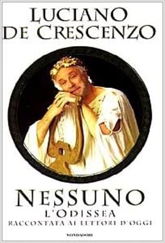 Nessuno. L'Odissea raccontata ai lettori d'oggi.