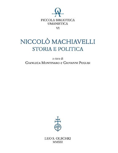 Niccolò Machiavelli: storia e politica.