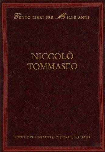 Niccolò Tommaseo. Voci dall'indice: Vita e opere, bibliografia, poesie, traduzioni, …