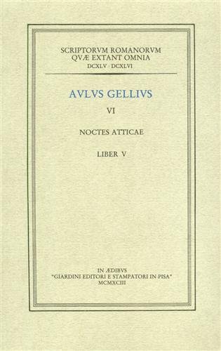 Noctes atticae. VI. Liber V.