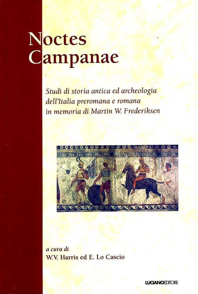 Noctes Campanae. Studi e storia antica ed archeologica dell'Italia preromana …