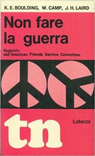 Non fare la guerra. Rapporto dell'American Friends Service Committee. | Immagine Gallery 2
