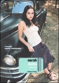 Norah Jones. Piano Girl.