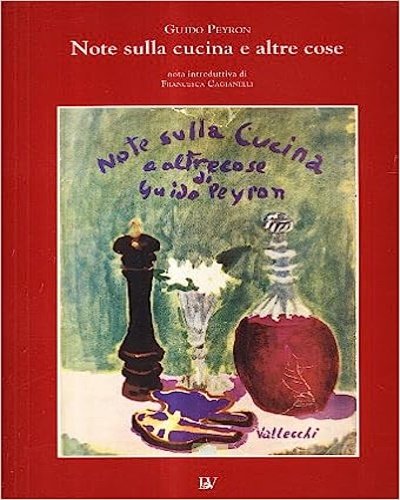 Note sulla cucina e altre cose. I fantasmi di Guido …