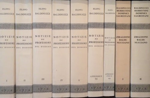 Notizie dei Professori del Disegno da Cimabue in qua. I documenti dell'Appendice illustrano i rapporti tra il collezionismo del Cardinal Leopoldo de' Medici e la tessitura storica delle notizie. Completo in 7 volumi. --Zibaldone Baldinucciano. Raccolta di scritti editi ed inediti di Filippo e Francesco Saverio Baldinucci e delle loro fonti manoscritte: F.Baldinucci,Diario spirituale. F.e F.S.Baldinucci,Vita del Brunelleschi. B.Dominici,Vita di Luca Giordano. L.Berrettini,Vita di Pietro da Cortona. G.C.Sagrestani,Vite di Pittori. F.S.Baldinucci,Vit