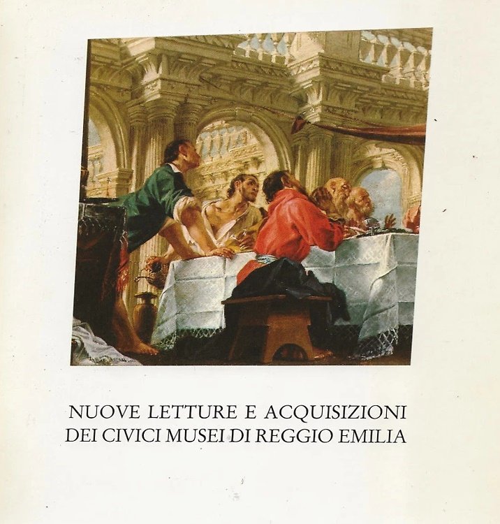 Nuove letture e acquisizioni dei civici musei di Reggio Emilia …