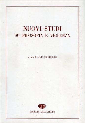 Nuovi studi su filosofia e violenza.