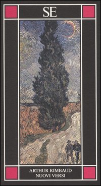 Nuovi versi. Con un'appendice di lettere e documenti.