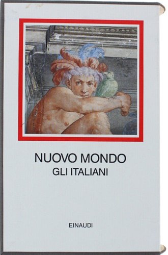 Nuovo Mondo. Gli Italiani 1492-1565.