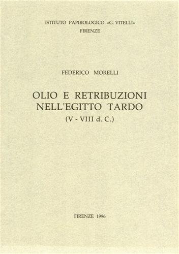 Olio e retribuzioni nell'Egitto tardo (V-VIII d.C.).