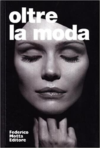 Oltre la moda.