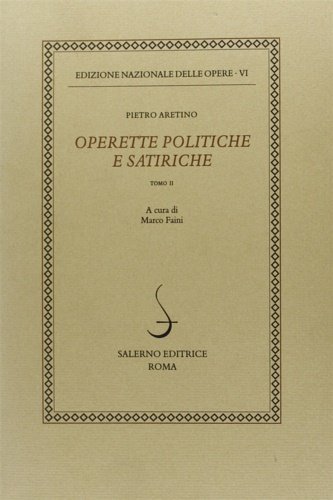 Operette politiche e satiriche. Tomo II.