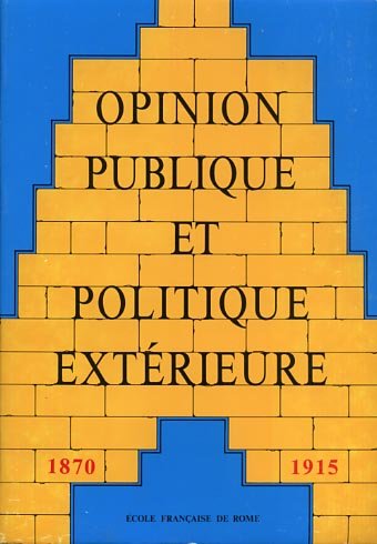 Opinion publique et politique extérieure en Europe. Vol.I: 1870-1915. | Immagine Gallery 2