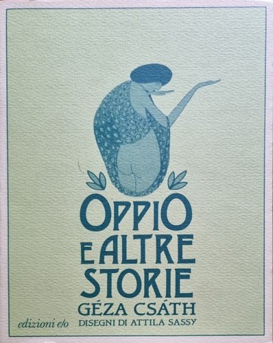 Oppio e altre storie.