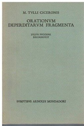 Orationum deperditarum fragmenta.