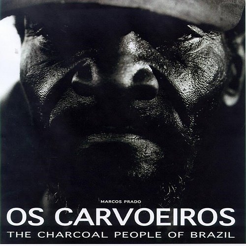 Os carvoeiros. The Charcoal People of Brazil. | Immagine principale