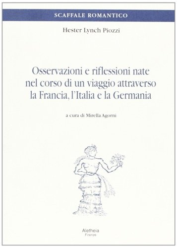 Osservazioni e riflessioni nate nel corso di un viaggio attraverso …