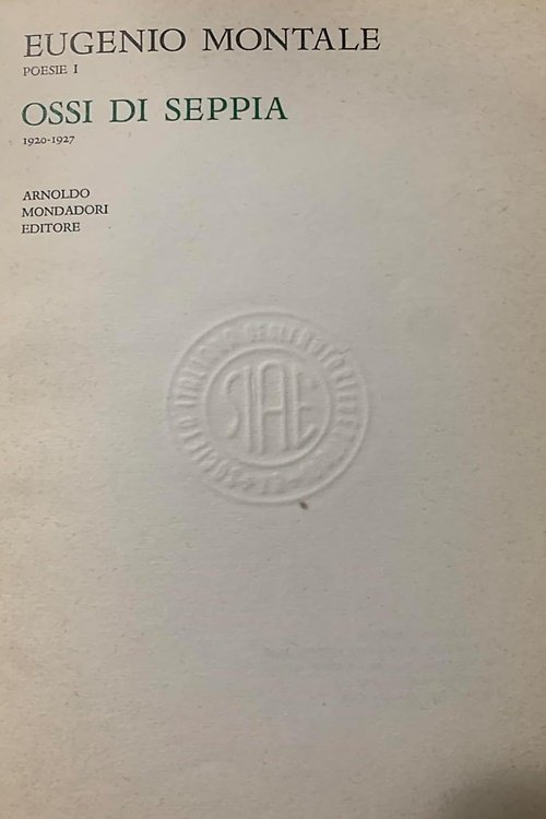 Ossi di seppia. 1920-1927.