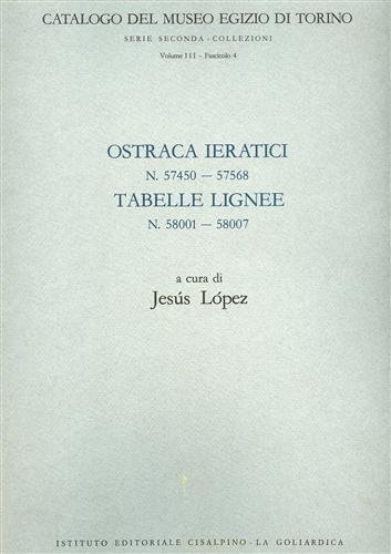 Ostraca Ieratici n.57450-57568. Tabelle lignee n.58001-58007.