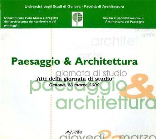 Paesaggio & architettura.