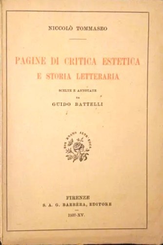 Pagine di critica estetica e storia letteraria.