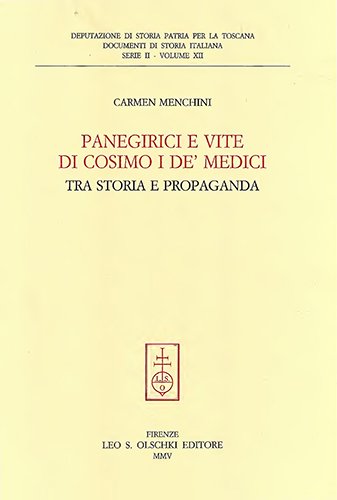 Panegirici e vite di Cosimo I de’ Medici. Tra storia …