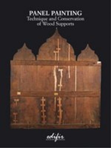 Panel painting. Technique and conservation of wood supports.