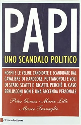 Papi. Uno scandalo politico.
