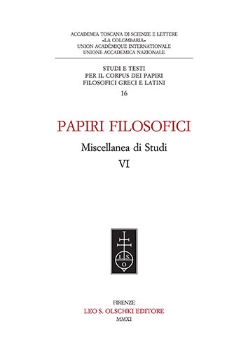Papiri filosofici. Miscellanea di studi VI.
