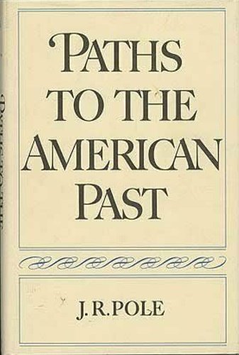 Paths to the American Past.