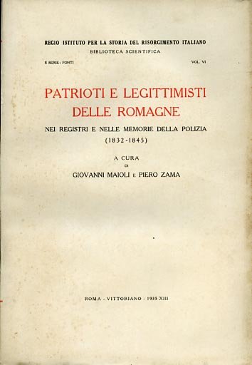 Patrioti e legittimisti delle Romagne nei registri e nelle memorie …