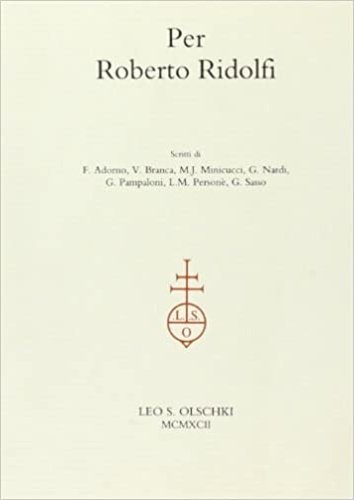 Per Roberto Ridolfi.