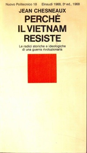 Perché il Vietnam resiste. Le radici storiche e ideologiche di …