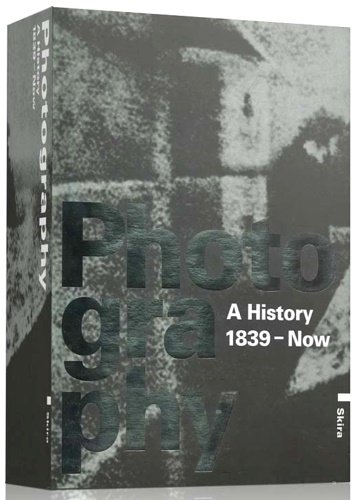 Photography: History of Photography. Volumes I-IV. 1) The Origins 1839-1890. …